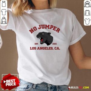 Alternative view of Official No Jumper Los Angeles Ca Est 2015 T-Shirt