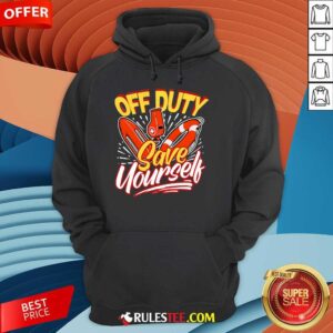 Alternative view of Official Off Duty Save Yourself Funny Lifesaver Lifeguards T-Shirt