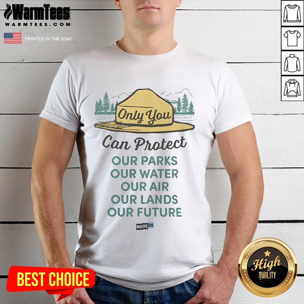 Official Only You Can Protect T-Shirt