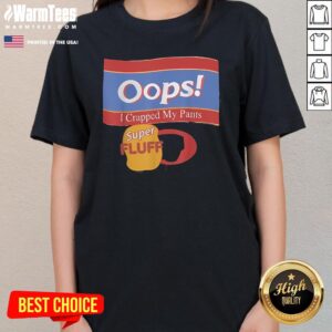 Alternative view of Official Oops I Crapped My Pants Super Fluff T-Shirt