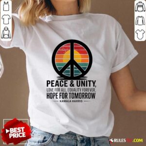 Alternative view of Official Peace Unity Love For All Equality Forever Hope For Tomorrow T-Shirt