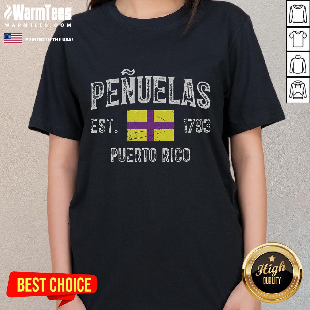 Official Peñuelas City In Puerto Rico Est 1793 Puerto Rico Flag T-Shirt - Image 3
