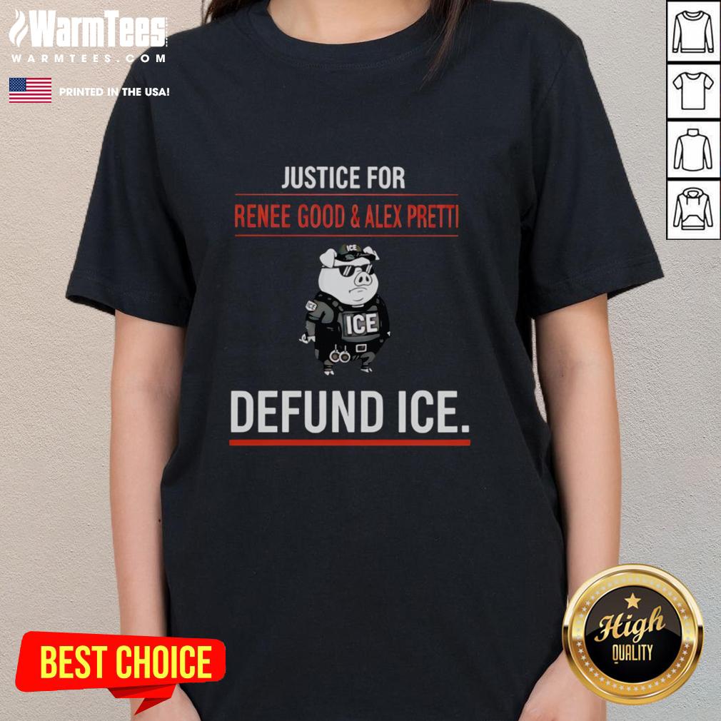 Official Pig Police Ice Justice For Renee Good And Alex Pretti Defund Ice T-Shirt - Image 3