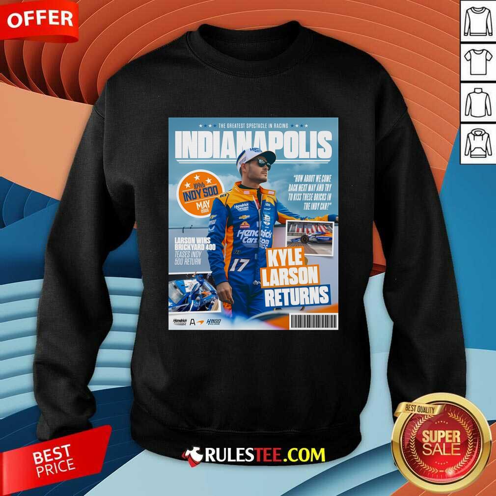 Official Poster Kyle Larson Returns The Greatest Spectacle In Racing T-Shirt - Image 3