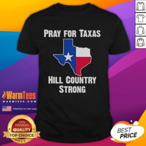 Official Pray For Texas Hill Country Strong T-Shirt