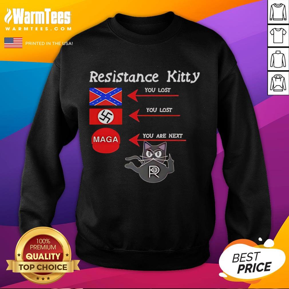 Official Resistance Kitty You Lost You Lost You're Next T-Shirt - Image 5