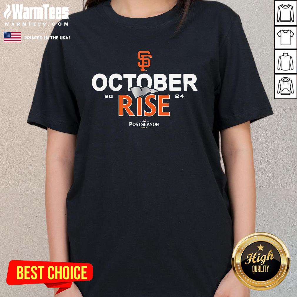 Official San Francisco Giants October Rise 2024 Postseason T-Shirt - Image 2