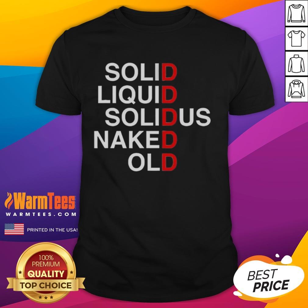 Official Solid Liquid Solidus Naked Old T-Shirt