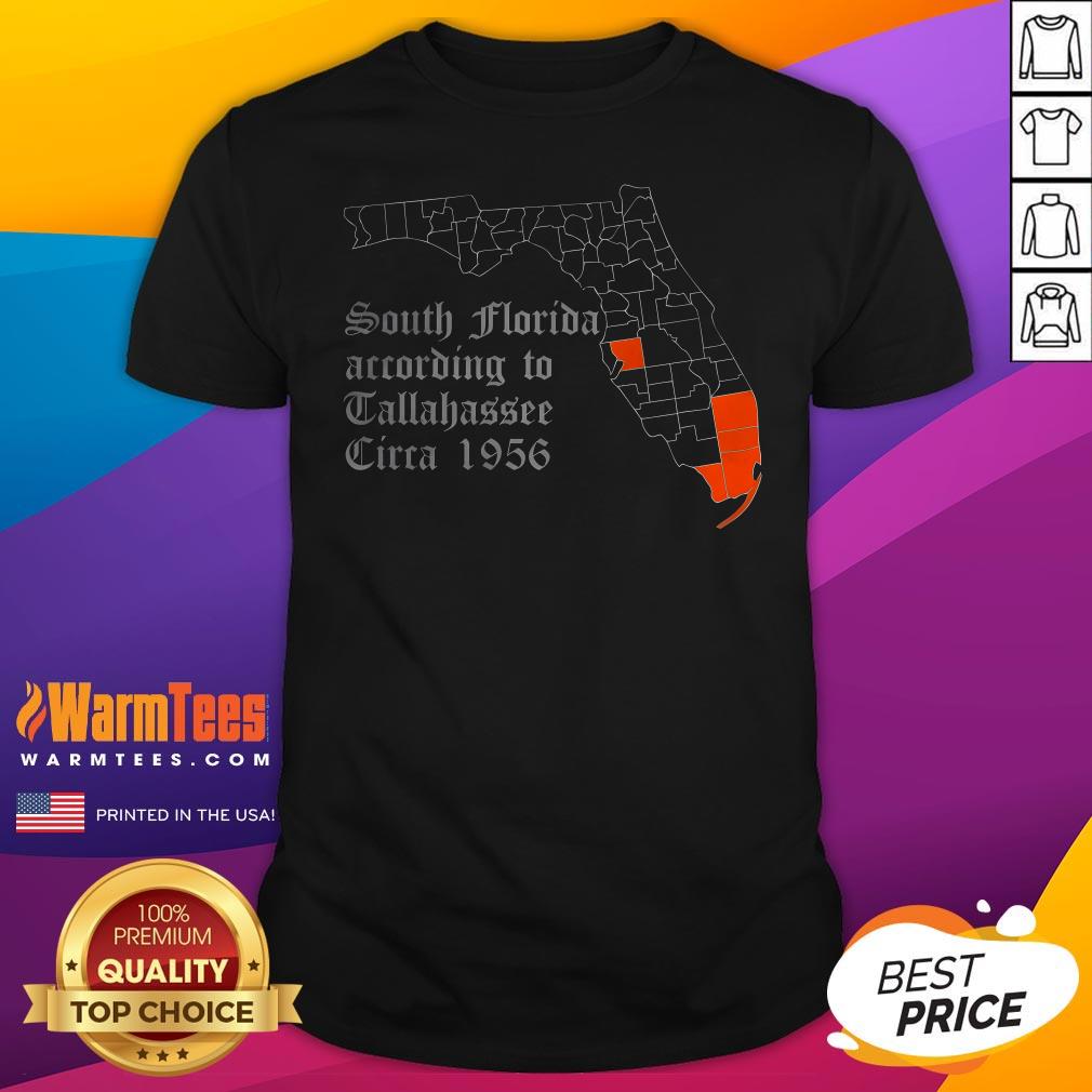 Official South Florida According To Tallahassee Circa 1956 T-Shirt
