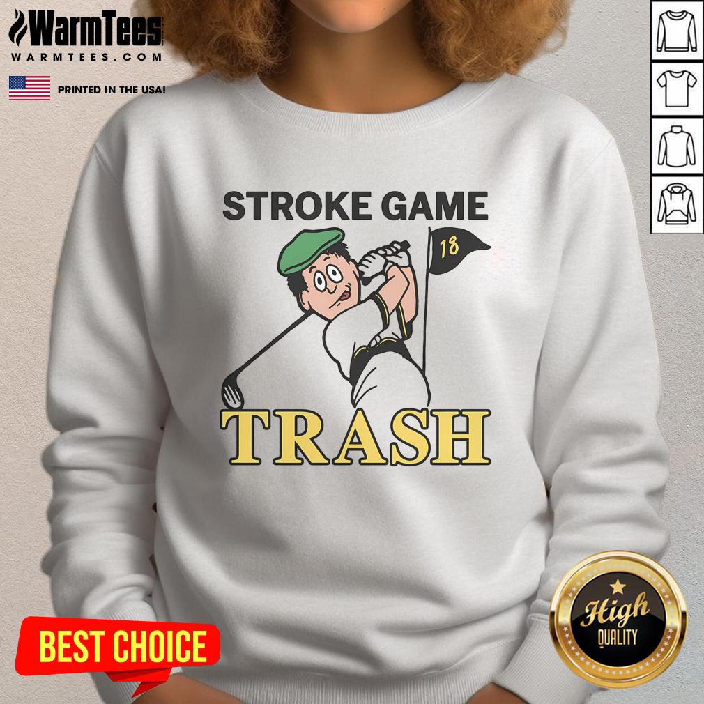 Official Stroke Game Trash T-Shirt - Image 5