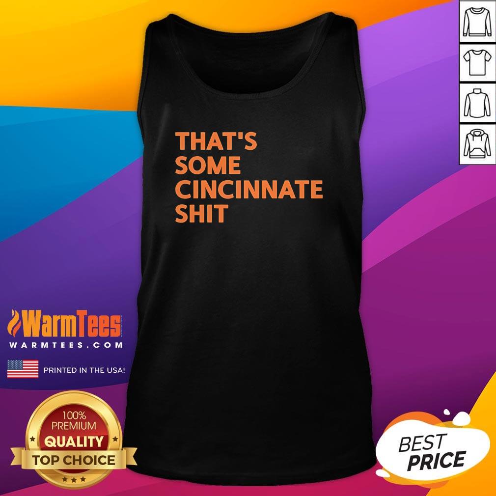 Official That's Some Cincinnati Shit T-Shirt - Image 5