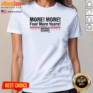 Alternative view of Official The Dan Bongino Show More More Four More Years T-Shirt