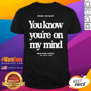 Official The Giant On My Mind T-Shirt