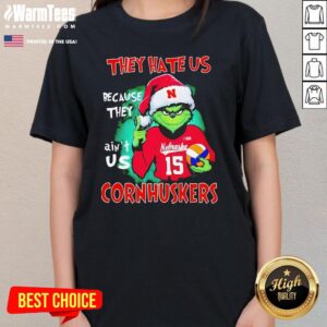 Alternative view of Official The Grinch They Hate Us Because They Ain't Us Nebraska Cornhuskers T-Shirt