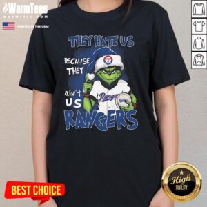 Alternative view of Official The Grinch They Hate Us Because They Ain't Us Texas Rangers T-Shirt