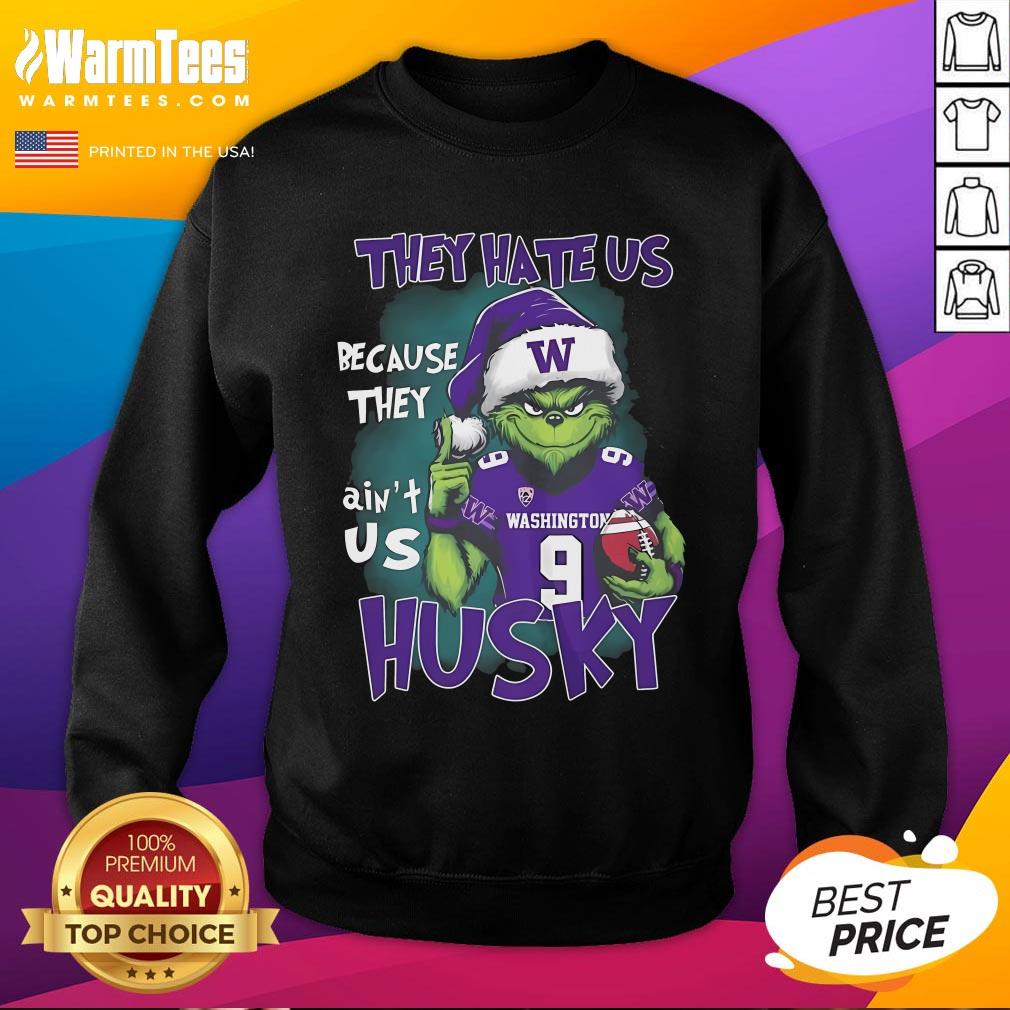 Official The Grinch They Hate Us Because They Ain't Us Washington Husky T-Shirt - Image 4