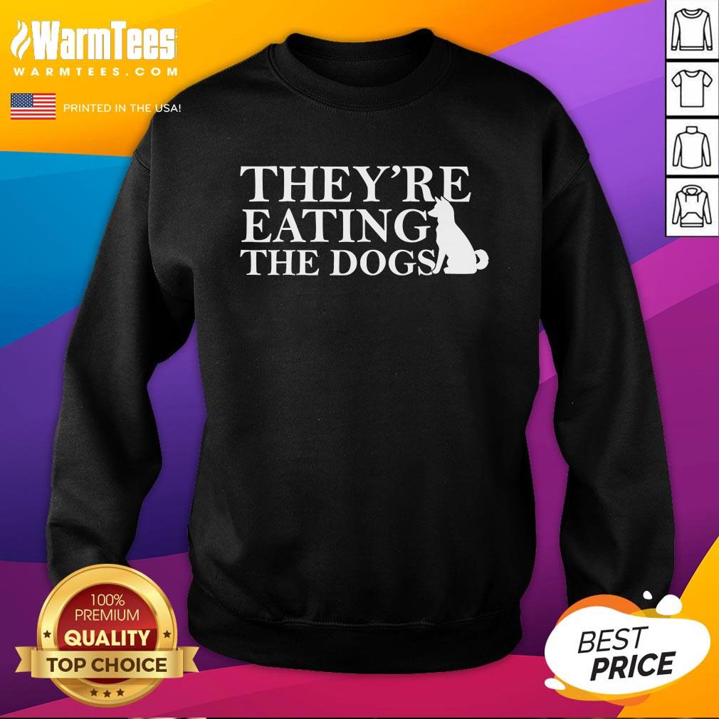 Official They Are Eating The Dogs They Are Eating The Pets T-Shirt - Image 4