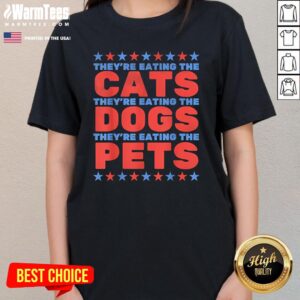 Alternative view of Official They're Eating Dogs They're Eating Cats They're Eating Pets 2024 T-Shirt