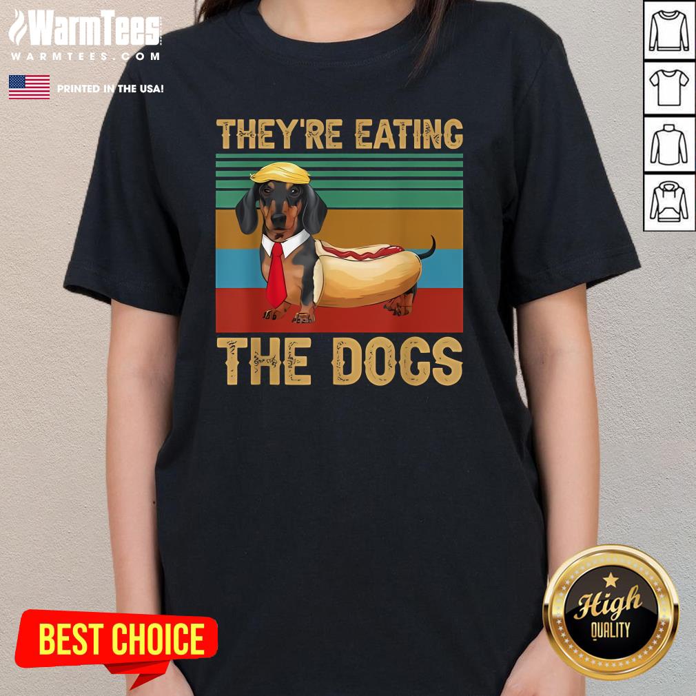 Official They're Eating The Dogs 2024 Dachshund Weiner T-Shirt - Image 2