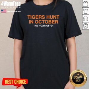 Alternative view of Official Tigers Hunt In October The Roar Of 24 T-Shirt