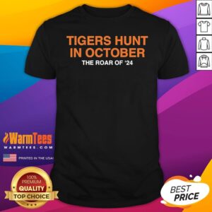 Official Tigers Hunt In October The Roar Of 24 T-Shirt