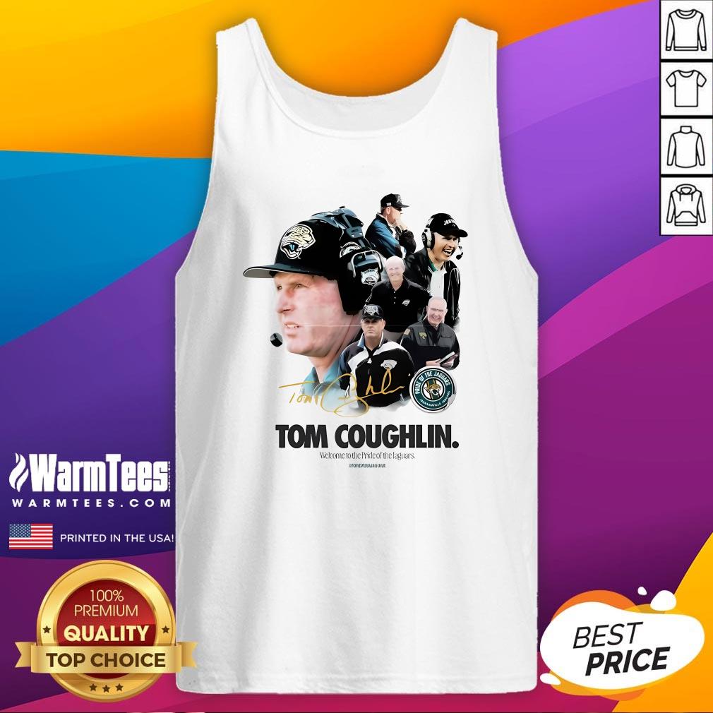 Official Tom Coughlin Welcome To The Pride Of The Jaguars Signature T-Shirt - Image 5