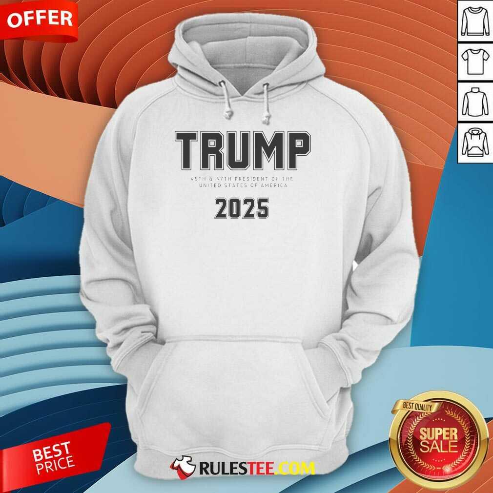 Official Trump 45th And 47th President Of The United States Of America 2025 T-Shirt - Image 5