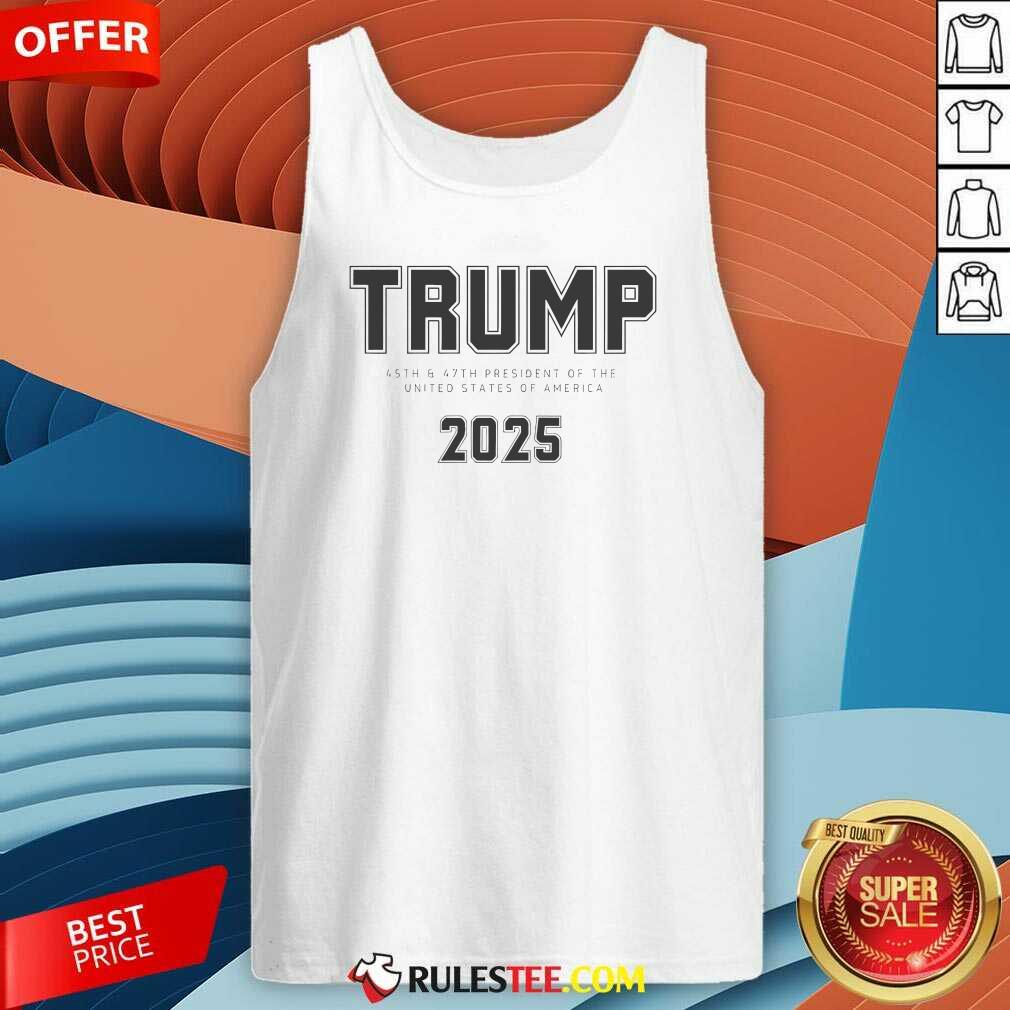 Official Trump 45th And 47th President Of The United States Of America 2025 T-Shirt - Image 3