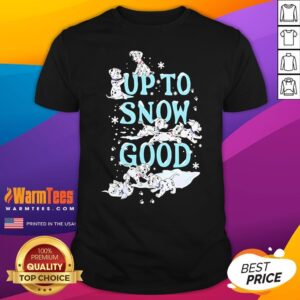 Official Up To Snow Good 101 Dalmatians T-Shirt