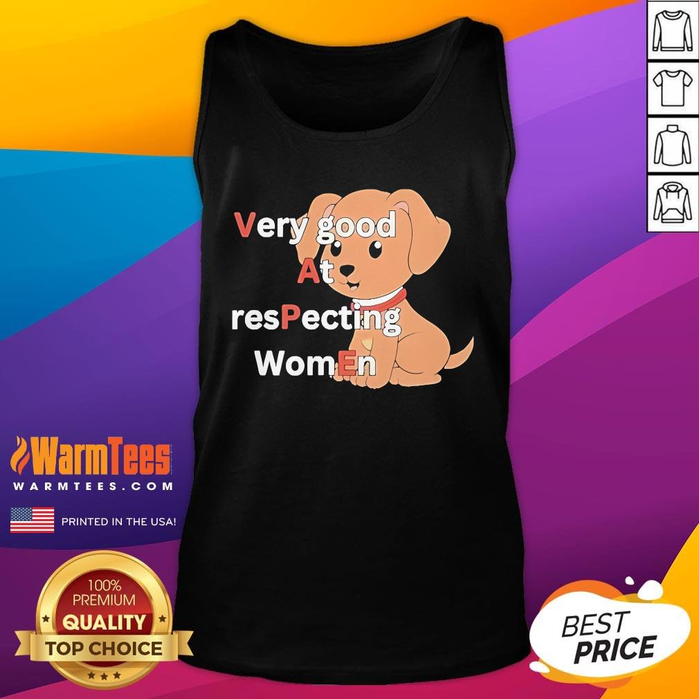 Official Very Good At Respecting Women Vape Dog T-Shirt - Image 4