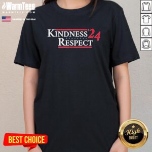 Alternative view of Official Vote Kindness Respect 2024 Us Presidential Election T-Shirt