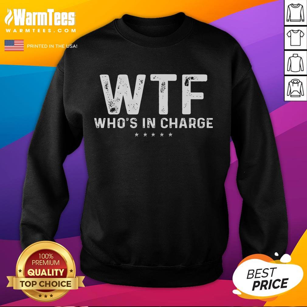 Official WTF Who's In Charge America T-Shirt - Image 5