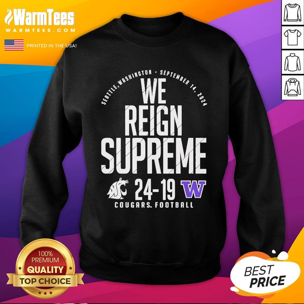 Official Washington State Cougars Football Vs Washington Huskies We Reign Supreme T-Shirt - Image 4