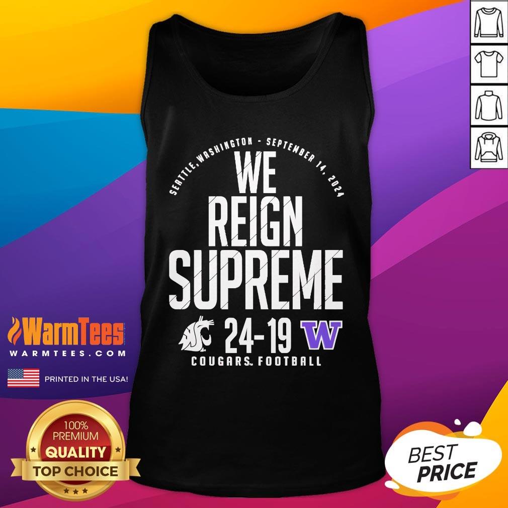 Official Washington State Cougars Football Vs Washington Huskies We Reign Supreme T-Shirt - Image 5