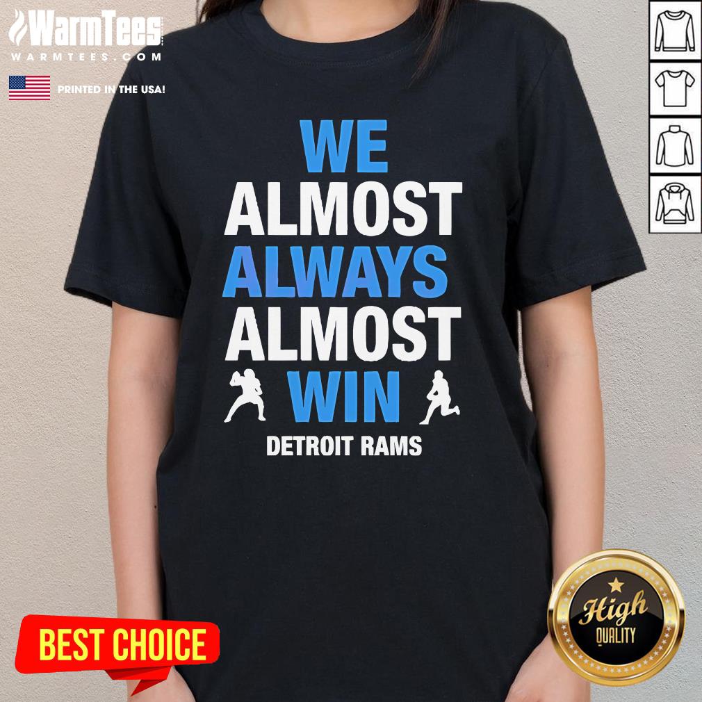 Official We Almost Always Win Detroit Rams T-Shirt - Image 2