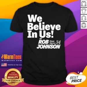 Official We Believe In US Rev Rob Johnson T-Shirt