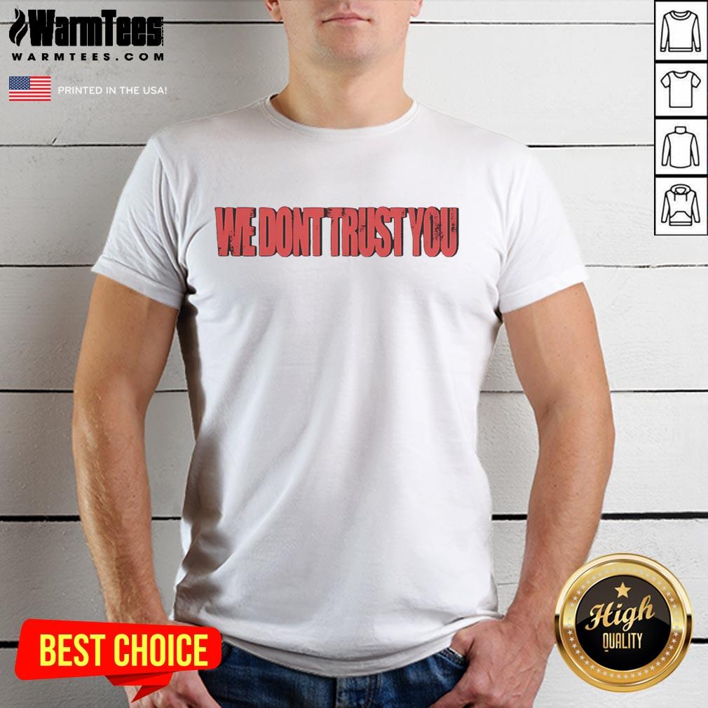 Official We Don't Trust You Metro Boomin T-Shirt