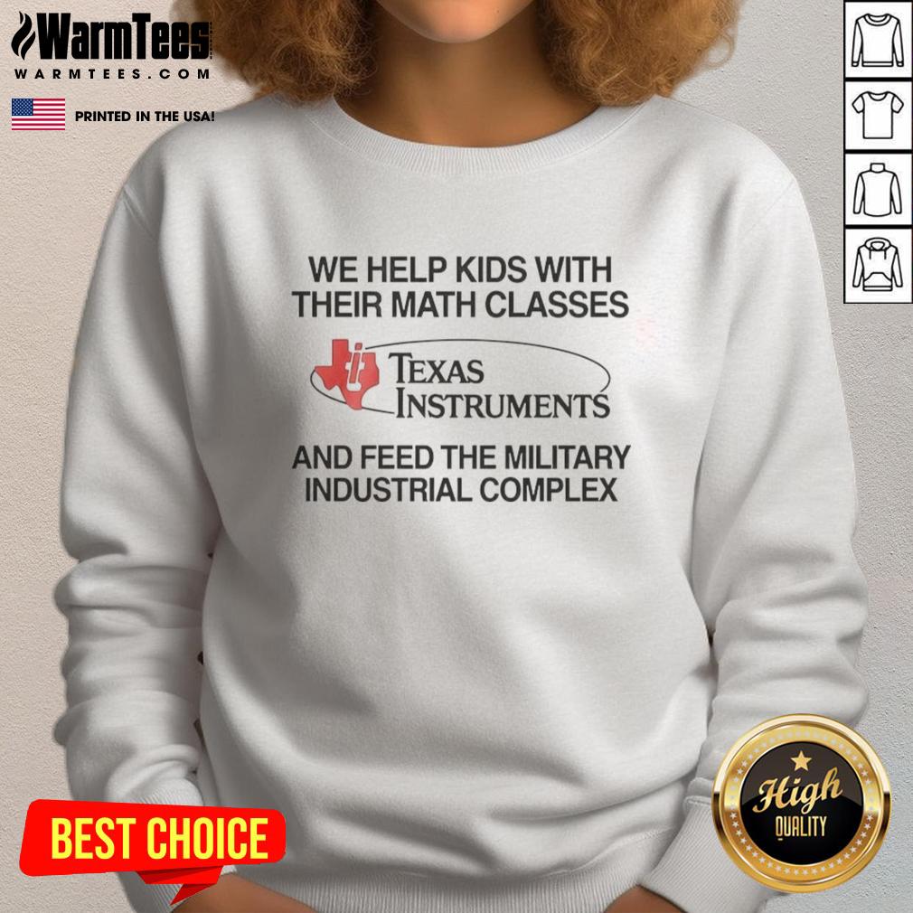 Official We Help Kids With Their Math Classes Texas Instruments T-Shirt - Image 5
