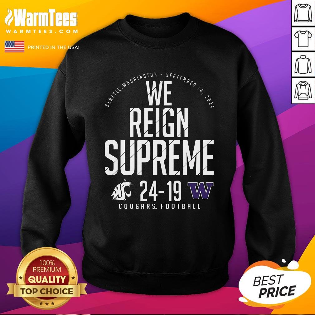Official We Reign Supreme Washington State Cougars Vs Washington Huskies T-Shirt - Image 5
