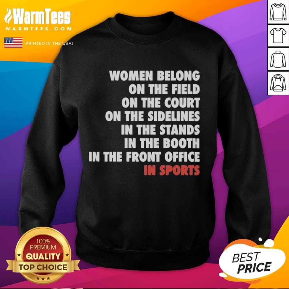 Official Women Belong On The Field In Sports T-Shirt - Image 5