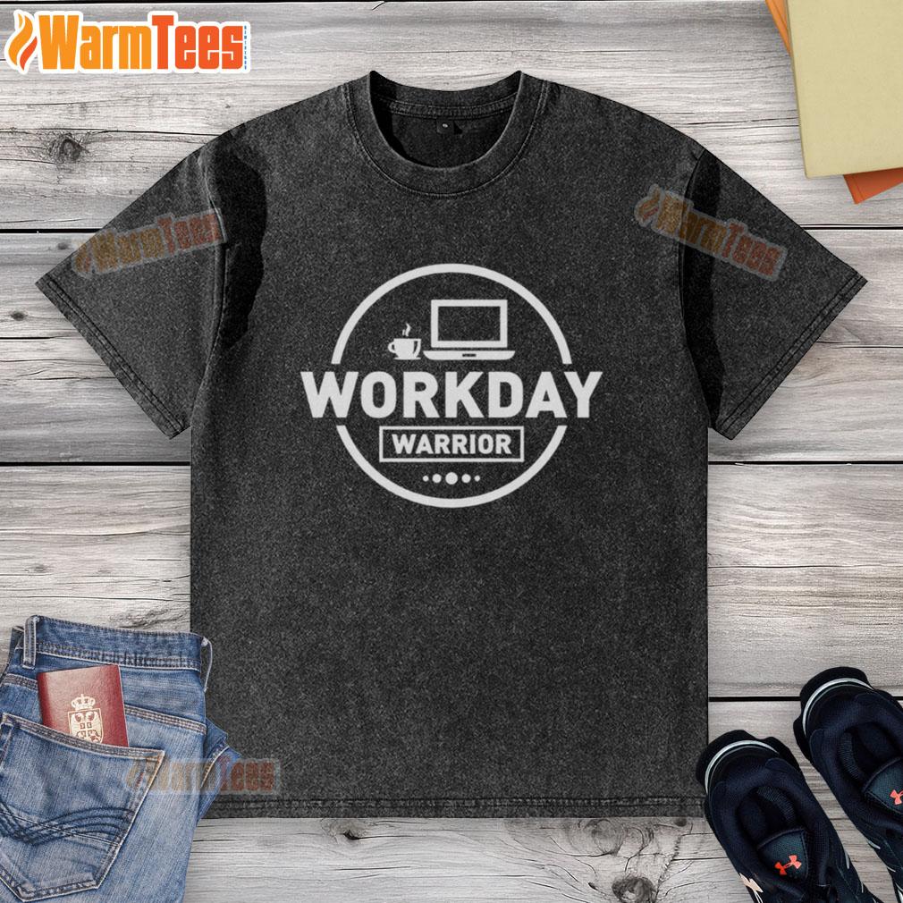 Official Workday Warrior Coffee Logo Laptop Office T-Shirt - Image 6