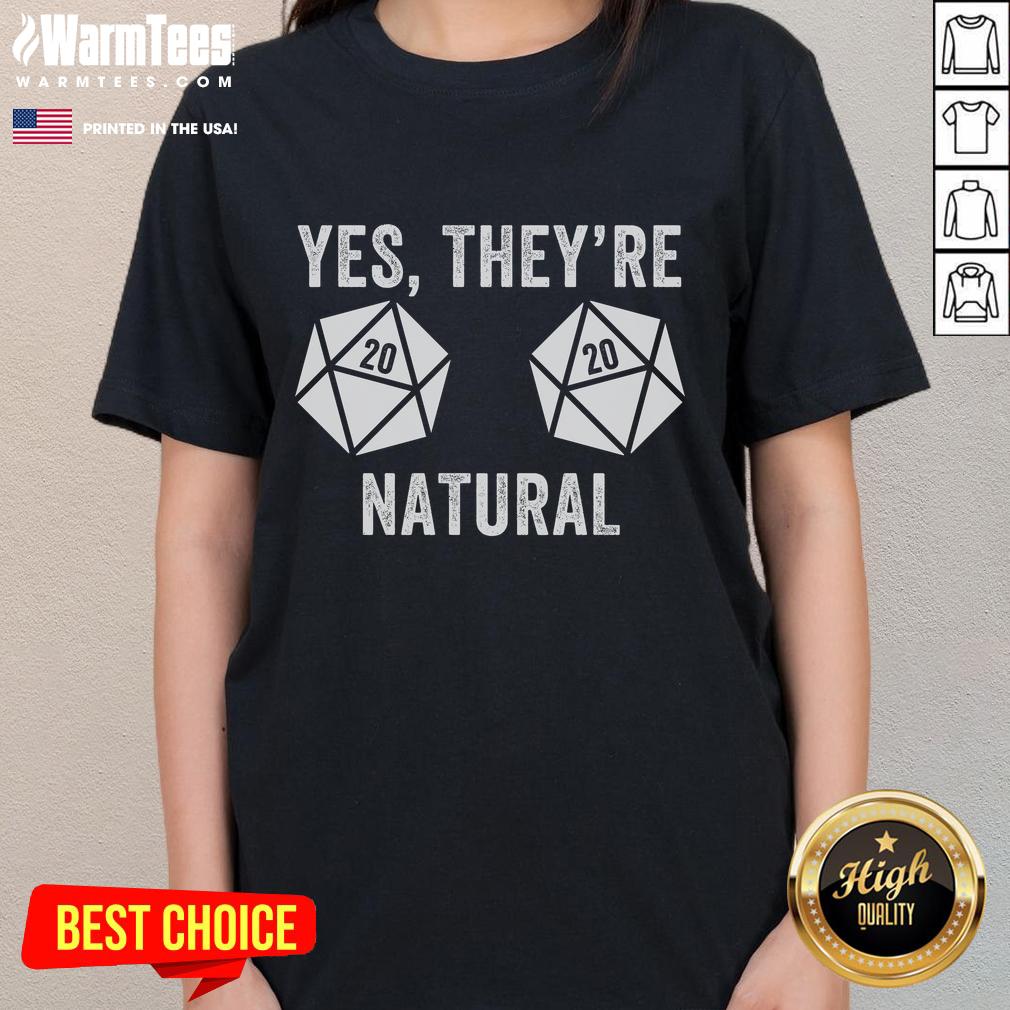 Official Yes They're Natural 20 D20 Dice Funny RPG Gaming Board Humor T-Shirt - Image 3