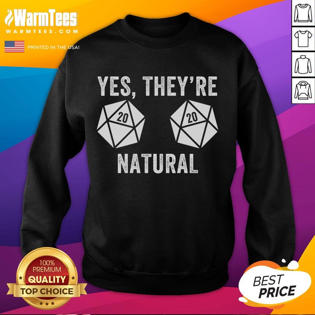 Official Yes They're Natural 20 D20 Dice Funny RPG Gaming Board Humor T-Shirt - Image 5