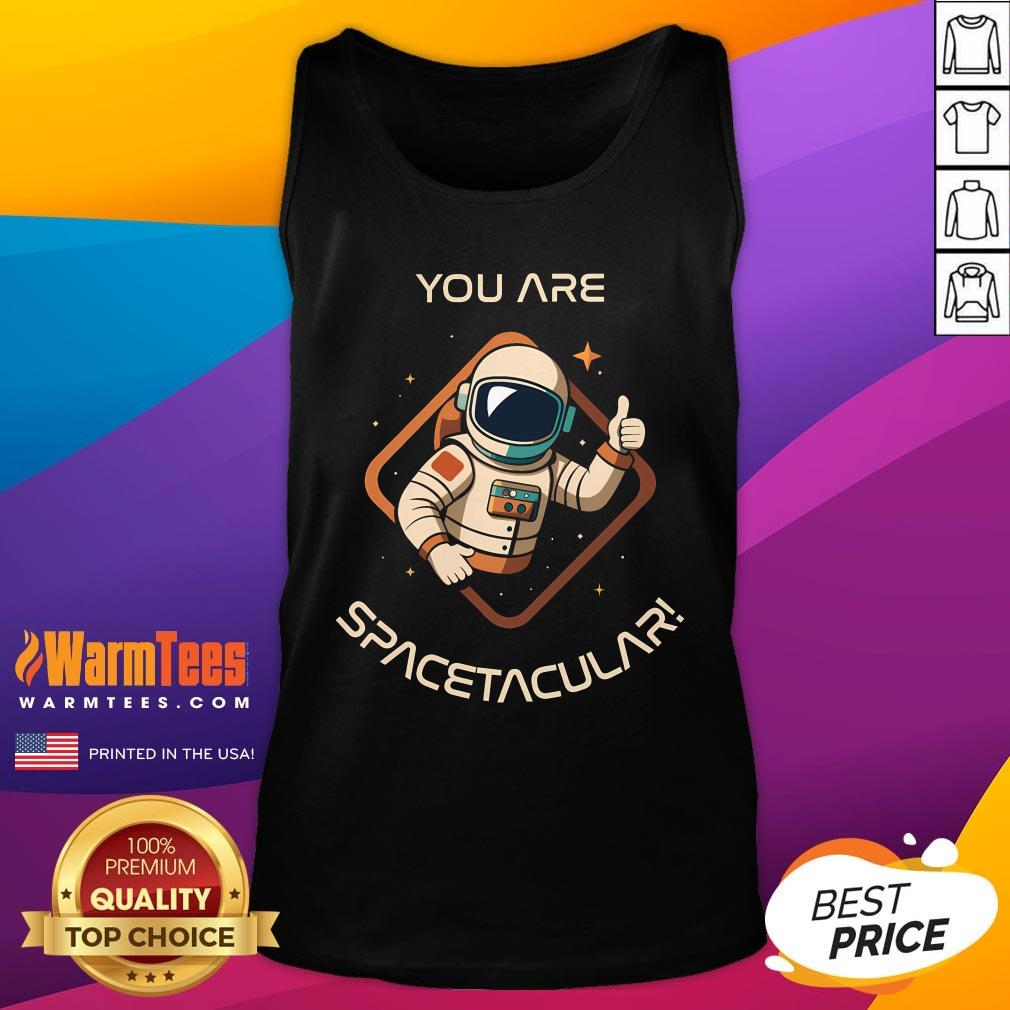 Official You Are Spacetacular Astronaut T-Shirt - Image 4
