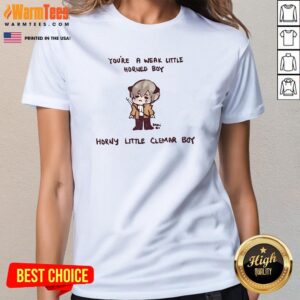 Alternative view of Official You're A Weak Little Horned Boy Horny Little Clemar Boy T-Shirt