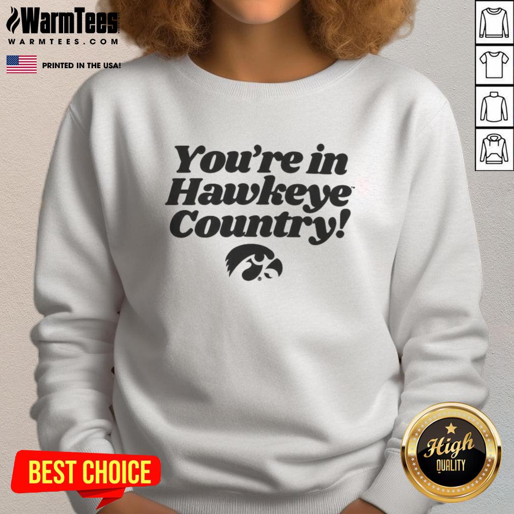 Official You're In Hawkeye Country T-Shirt - Image 5