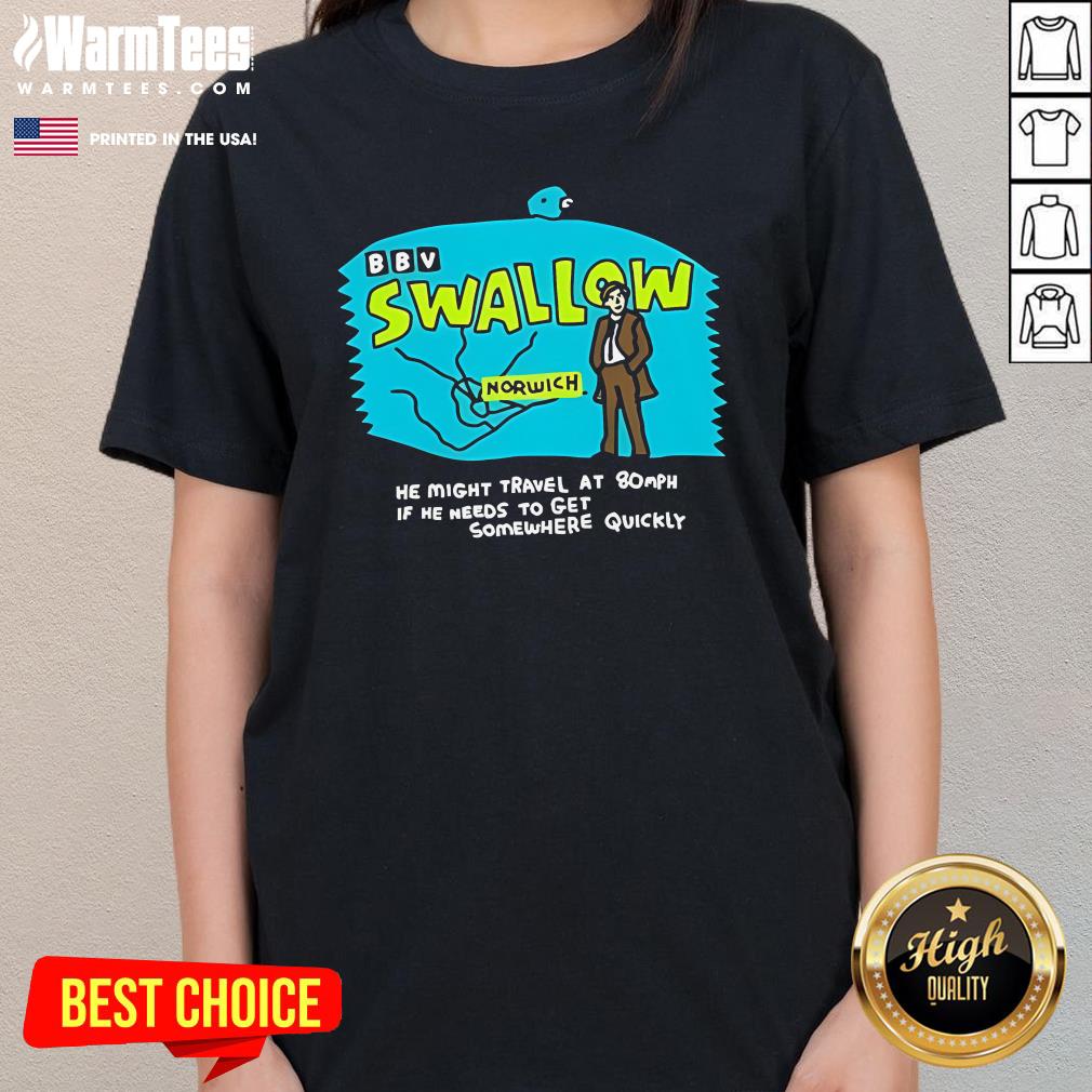 Official Zoe Bread Swallow Norwich He Might Travel At 80mph T-Shirt - Image 2