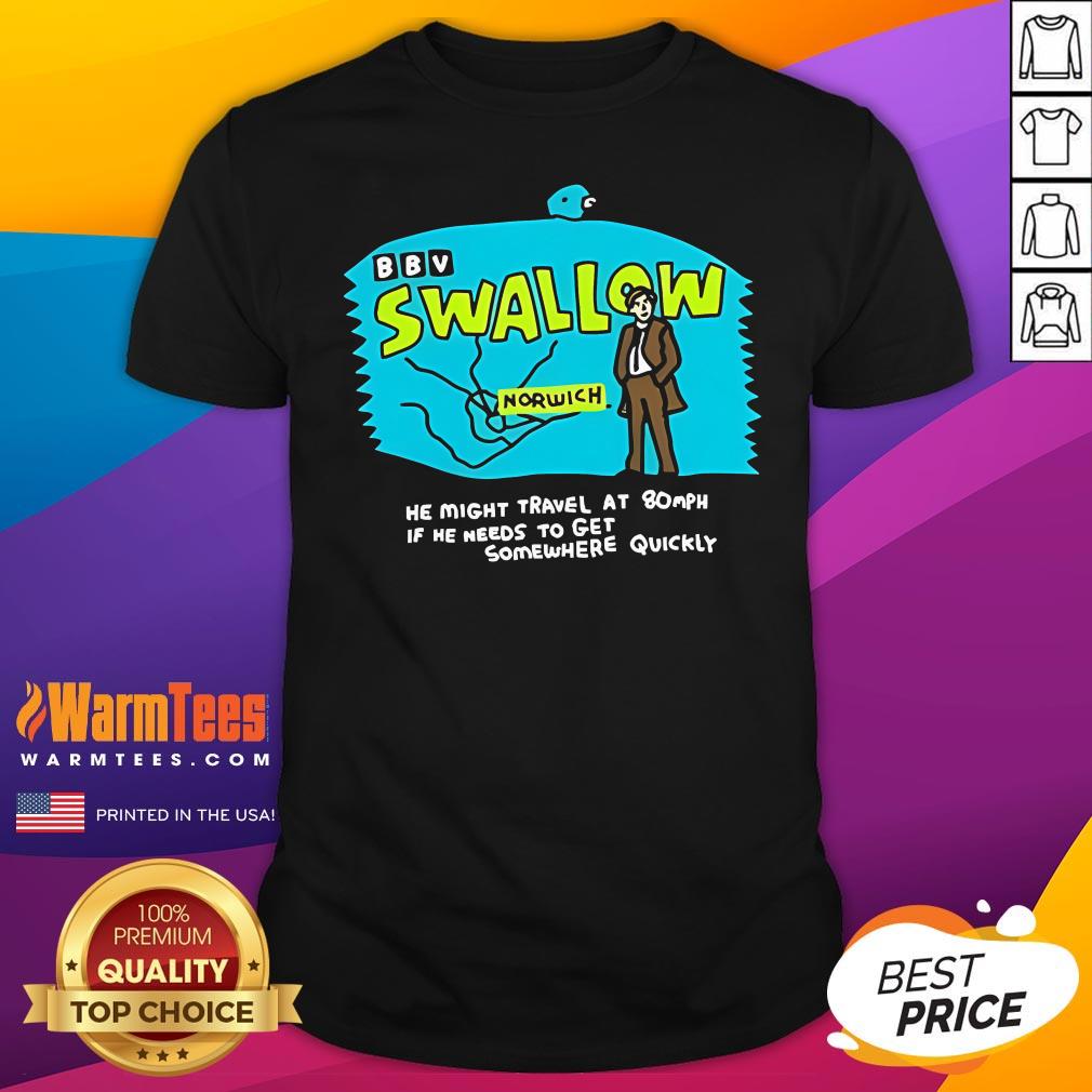 Official Zoe Bread Swallow Norwich He Might Travel At 80mph T-Shirt