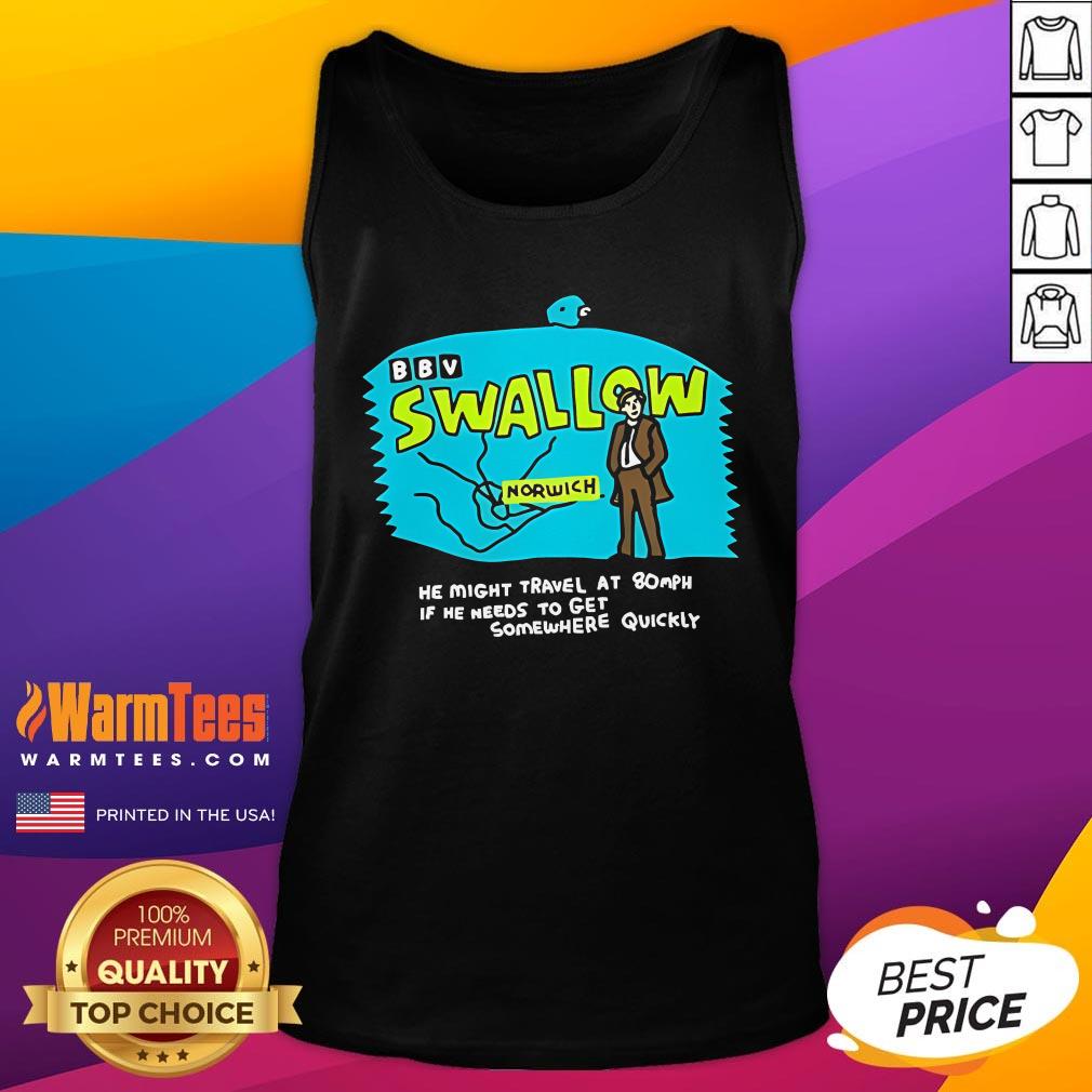 Official Zoe Bread Swallow Norwich He Might Travel At 80mph T-Shirt - Image 5