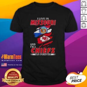 Original I Live In Missouri And I'm A Chiefs Fan Forever Inside Me T-Shirt